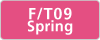 F/T09 Spring